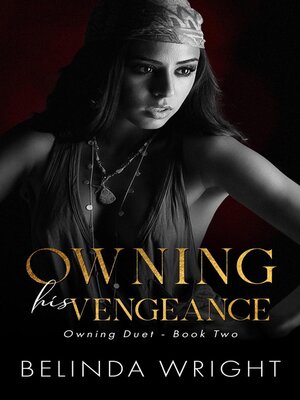 cover image of Owning His Vengeance